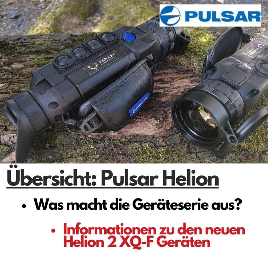 Read more about the article Pulsar Helion Wärmebildkameras: Kompromisslose Leistung
